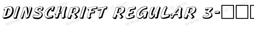 DINSchrift Regular 3字体转换